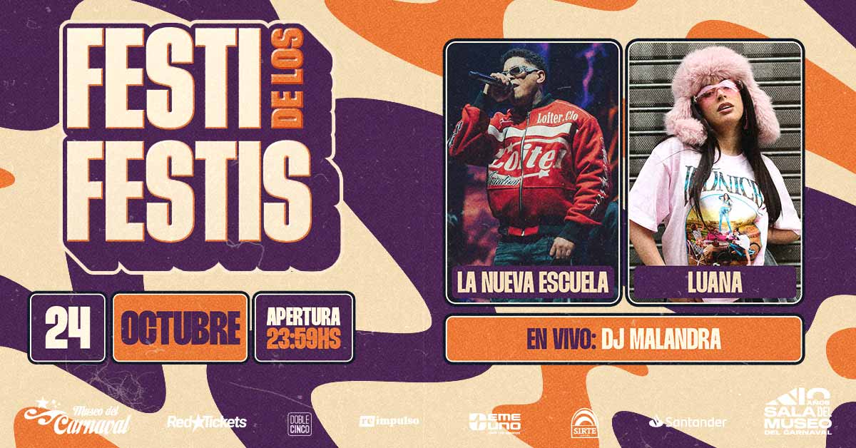 EL FESTI DE LOS FESTIS - 24 de OCTUBRE