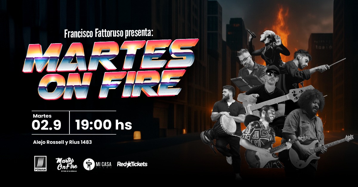 Martes On Fire por Francisco Fattoruso