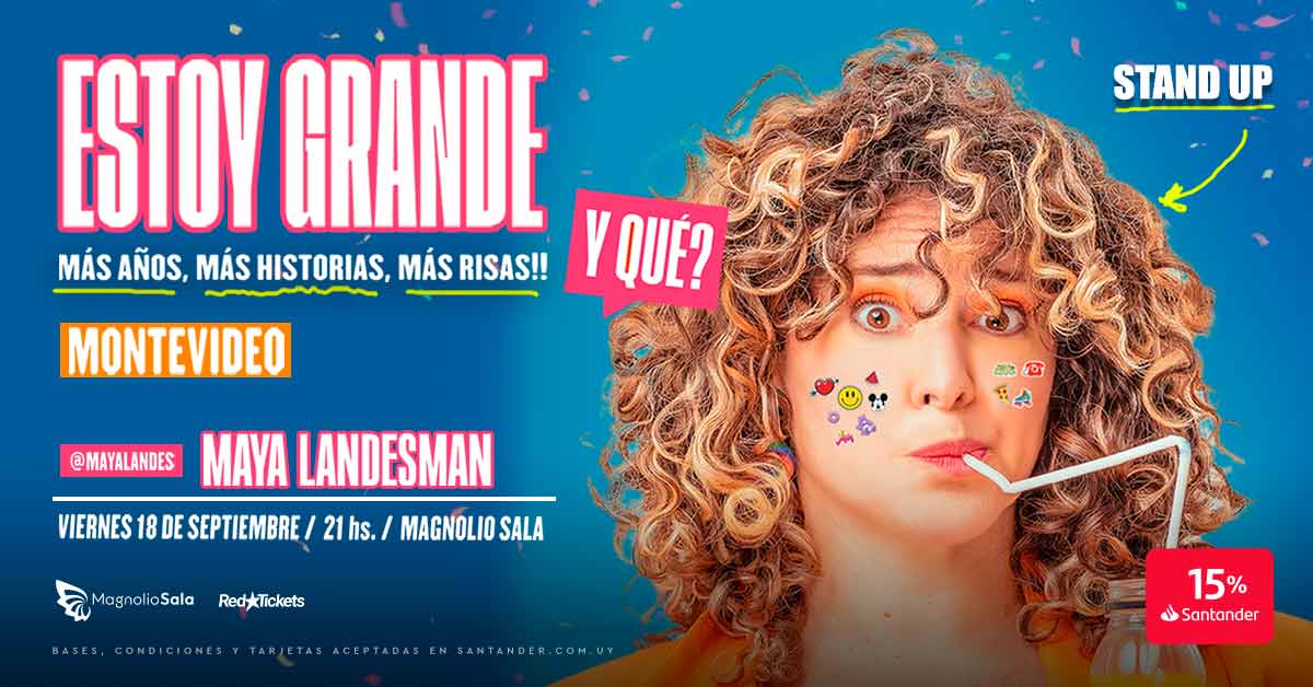Maya Landesman - Estoy Grande, ¿y qué? - Más años, más historias, más risas!!