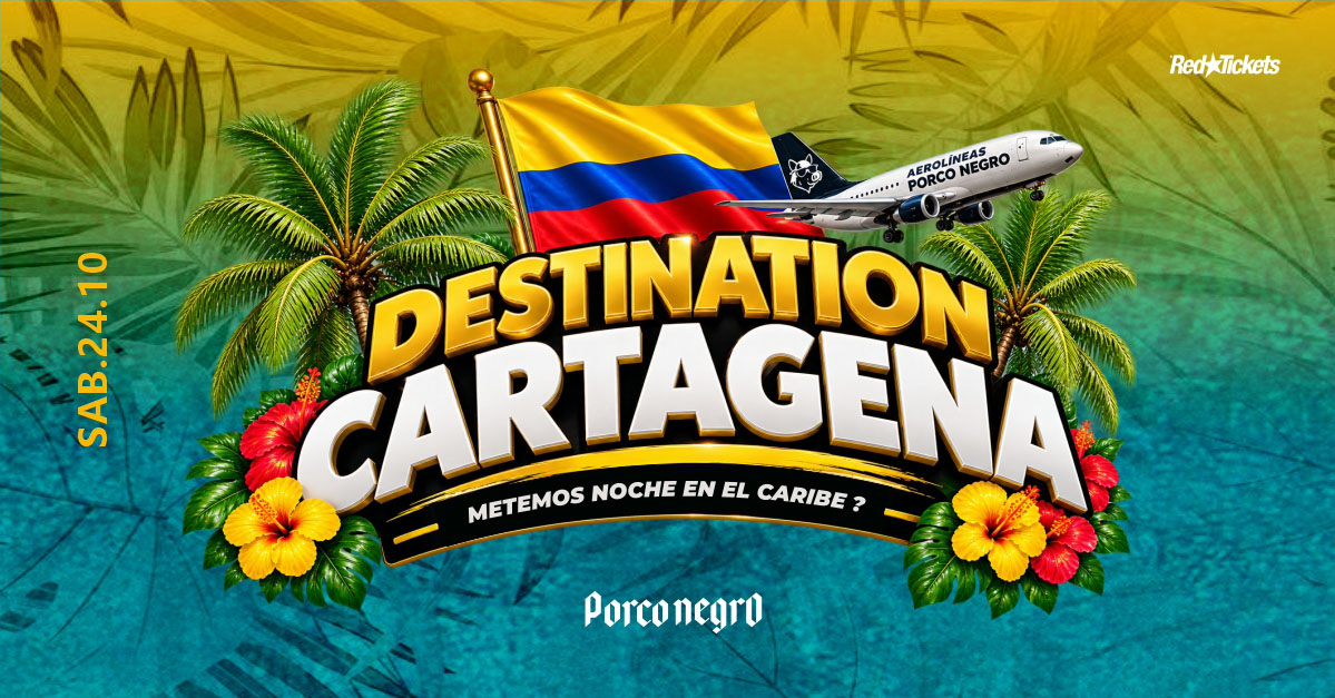 DESTINATION CARTAGENA en Porco Negro