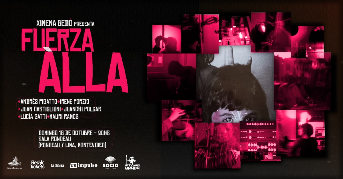 “FUERZA ÁLLA” de Ximena Bedó