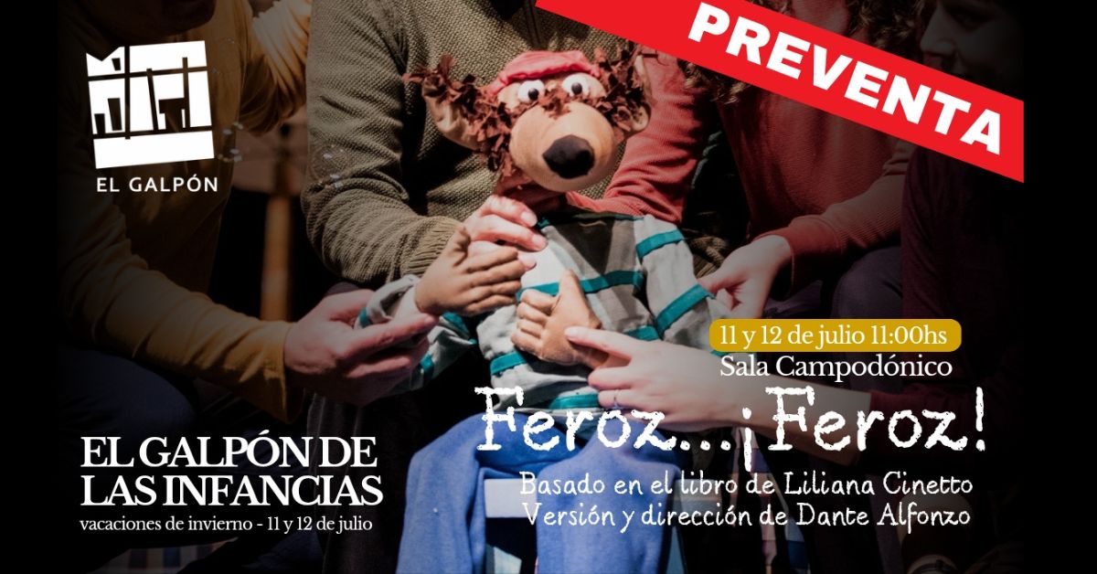 FEROZ FEROZ (Sala Campodónico)