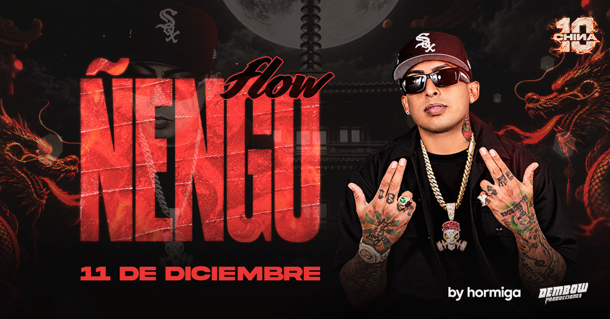 CHINA 10 AÑOS - ÑENGO FLOW EN VIVO