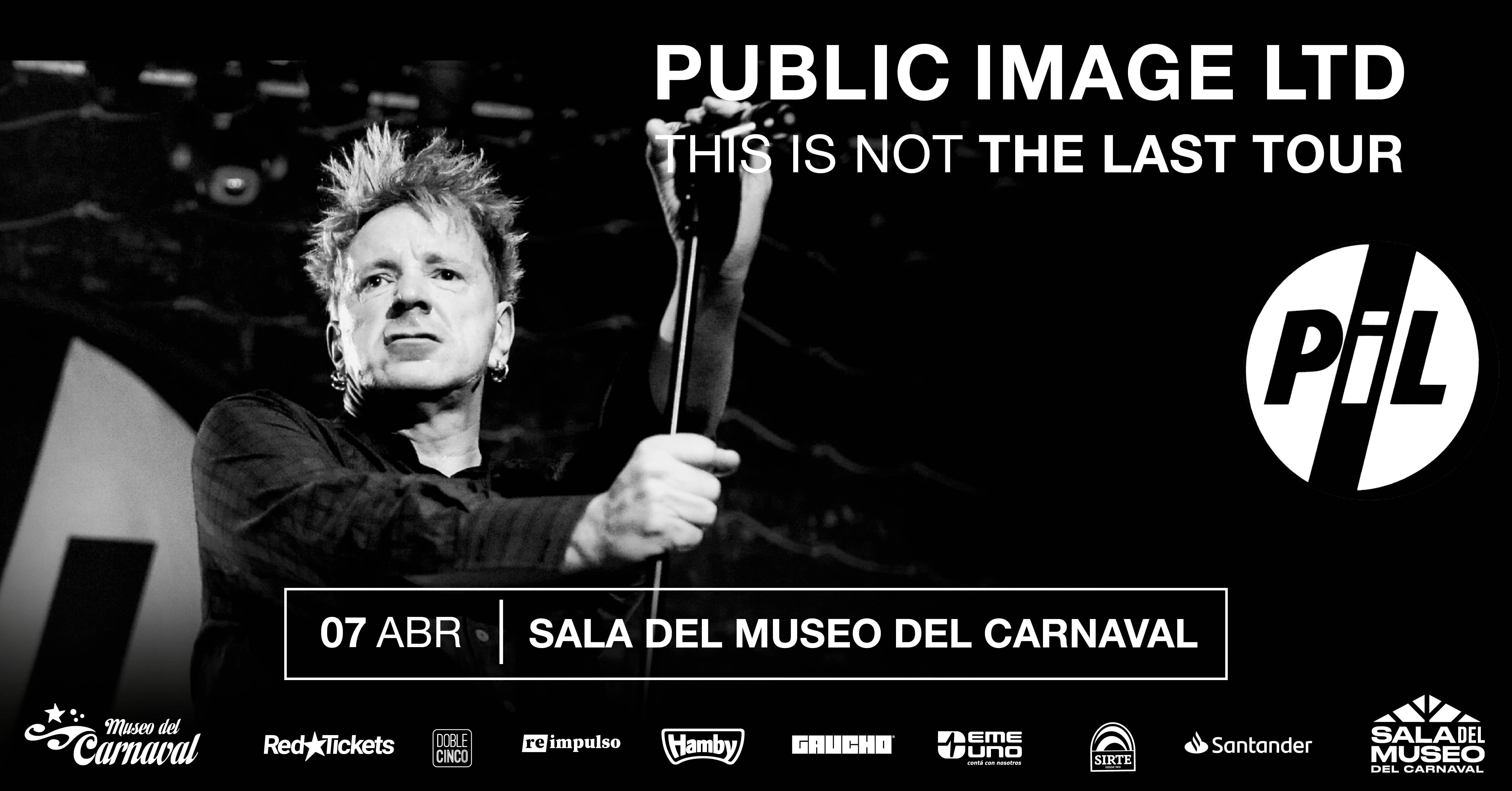 PUBLIC IMAGE LTD (PiL) THIS IS NOT THE LAST TOUR