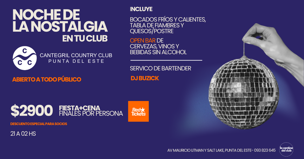 NOSTALGIA en Cantegril Country Club