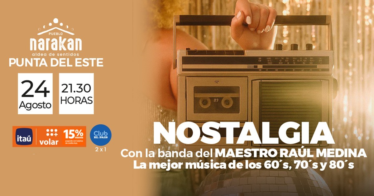 Nostalgia I Banda de Raúl Medina I Punta del Este