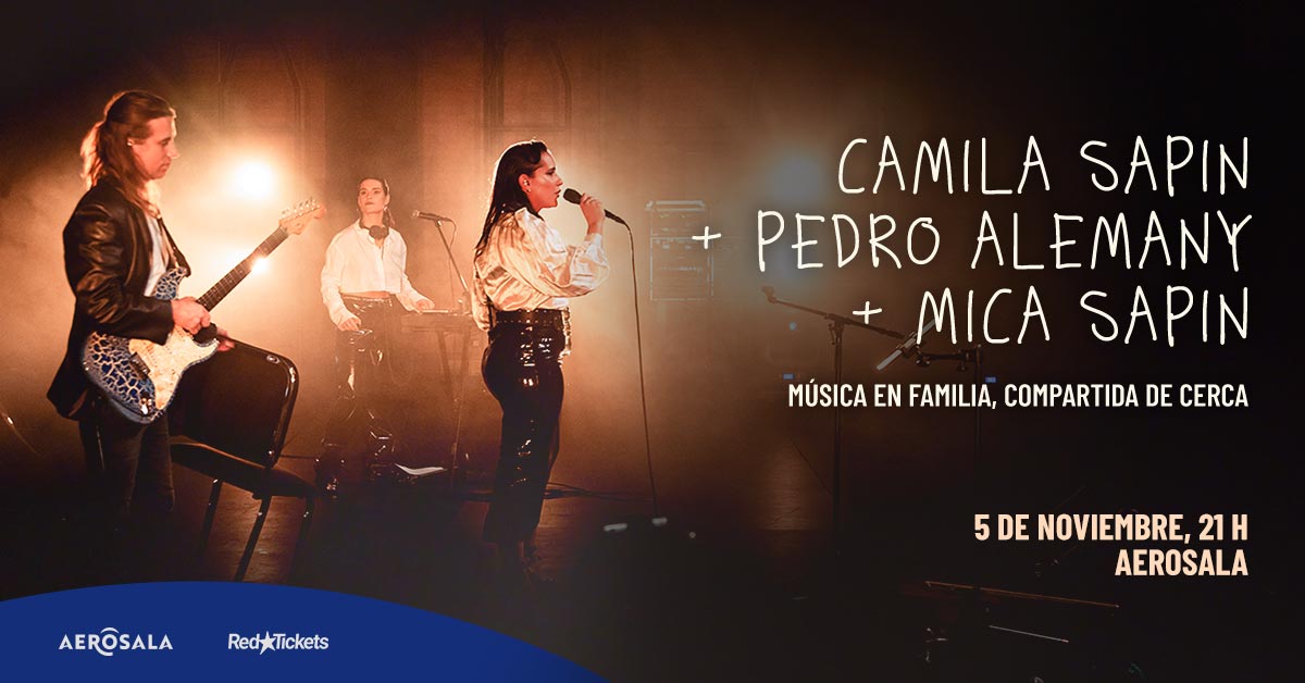Camila Sapin + Pedro Alemany + Mica Sapin - Música en familia, compartida de cerca