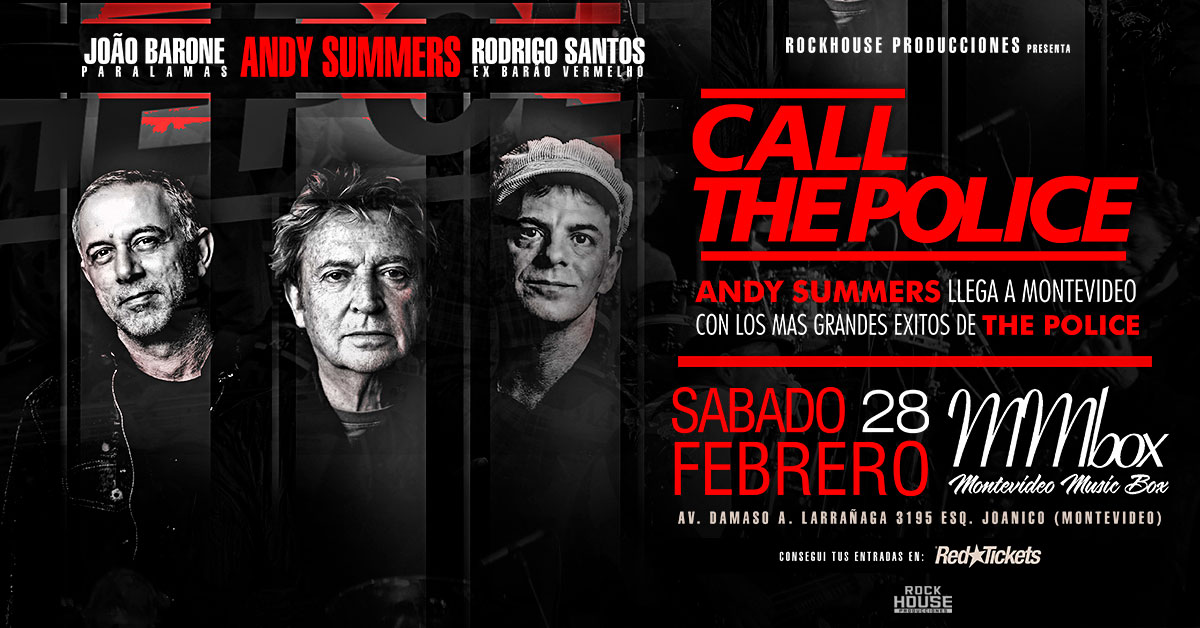 CALL THE POLICE (ANDY SUMMERS) en Montevideo
