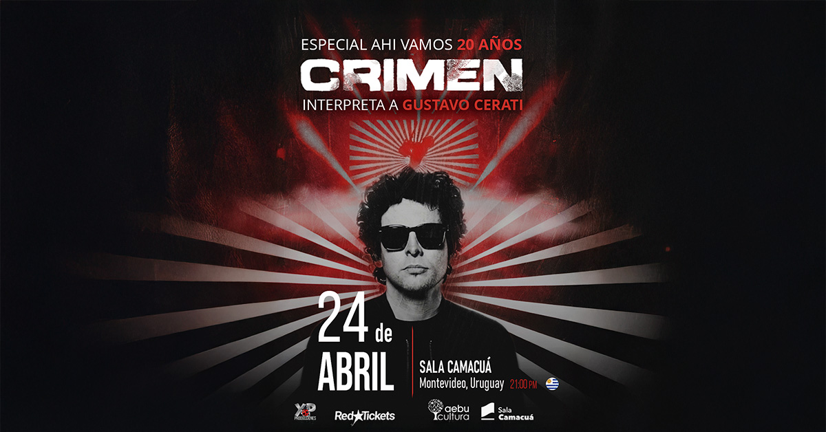 Crimen Banda - 20 años de “ AHÍ VA” Homenaje a Cerati
