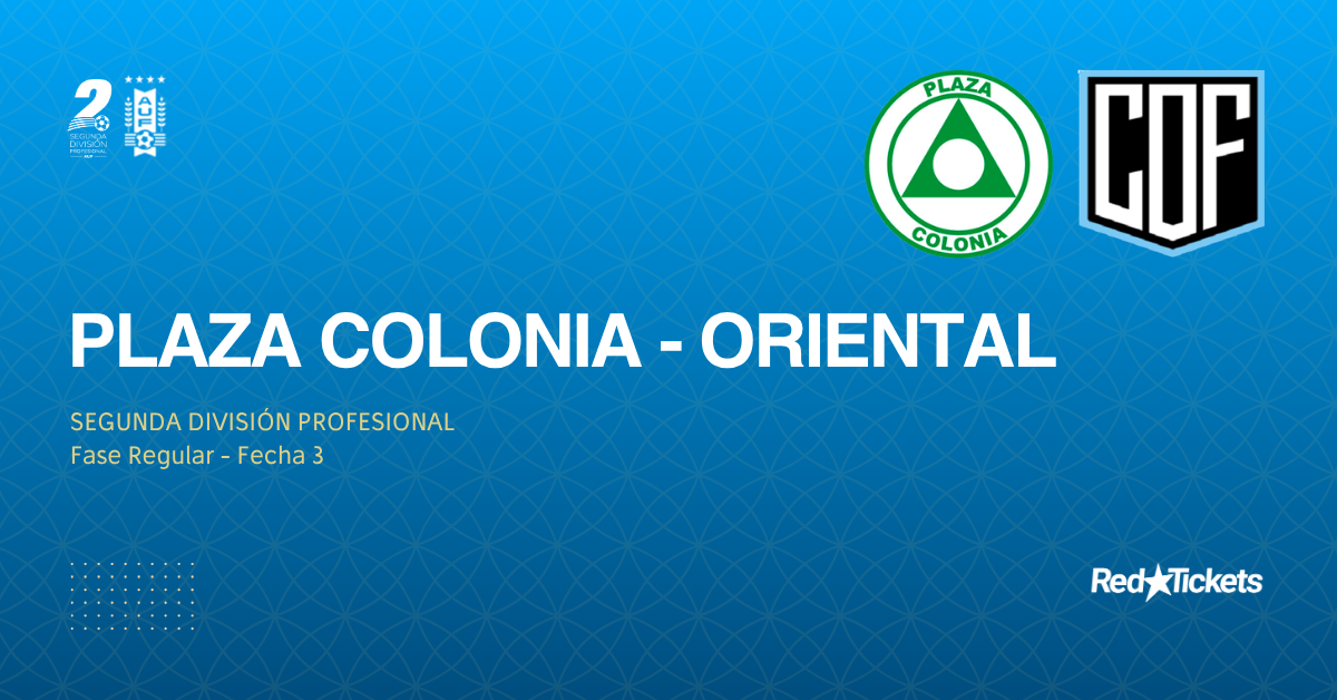 Plaza Colonia - Oriental | Fase Regular 2026