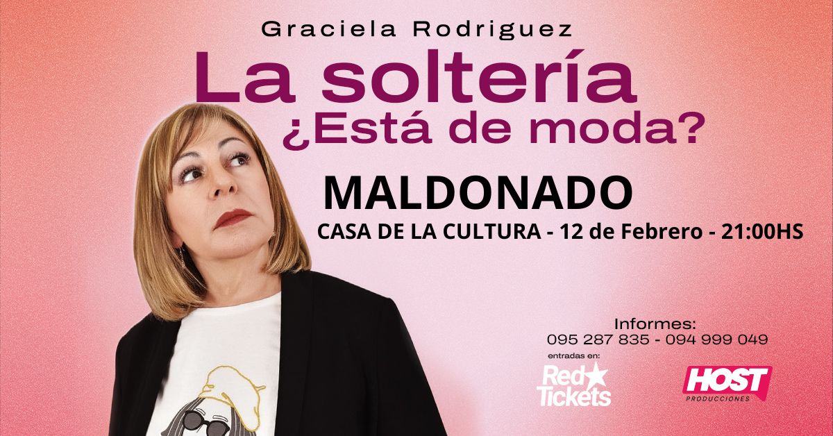 GRACIELA RODRIGUEZ -  La Solteria... ¿Esta de Moda?   12 de Febrero