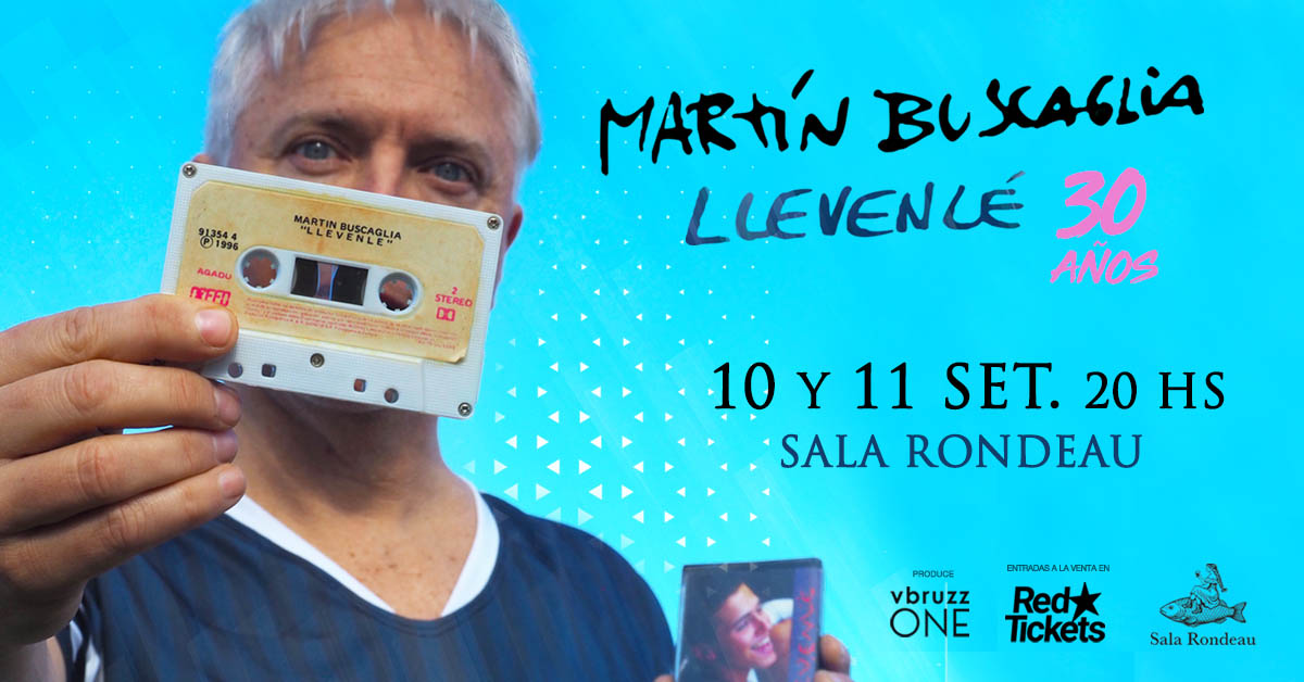 MARTÍN BUSCAGLIA - LLEVENLÉ - 30 AÑOS -
