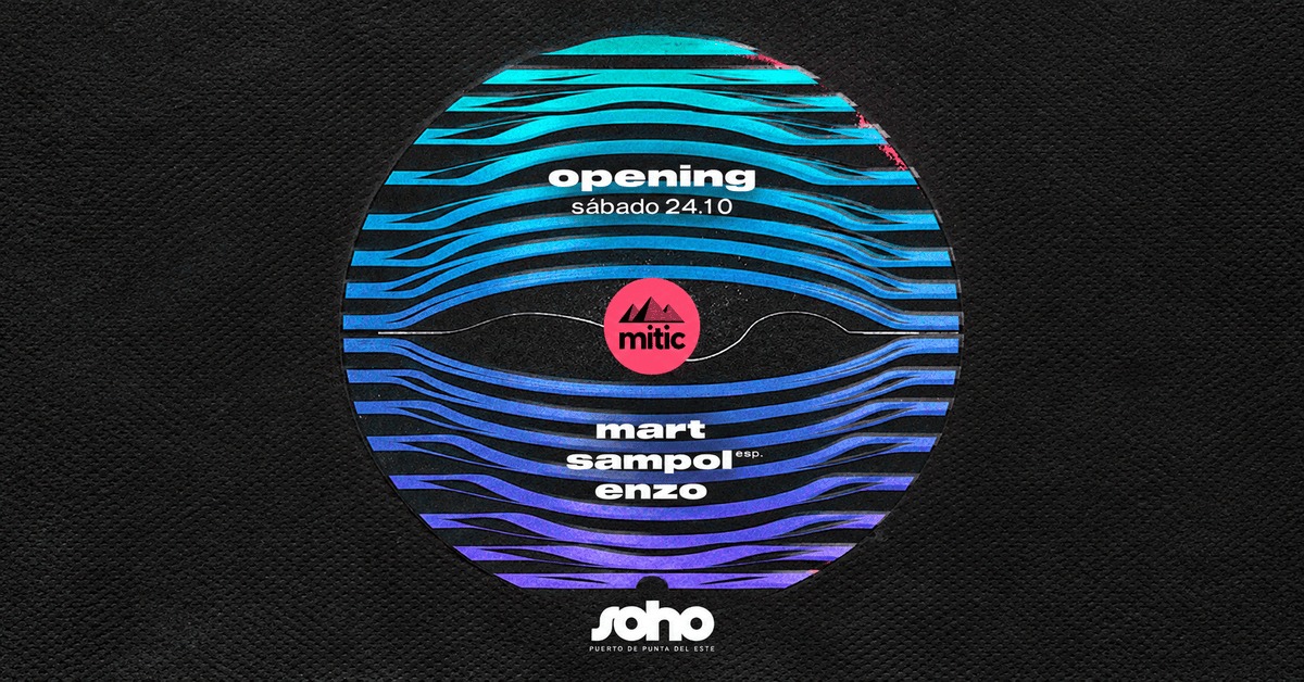 MITIC | SOHO | 24 DE OCTUBRE