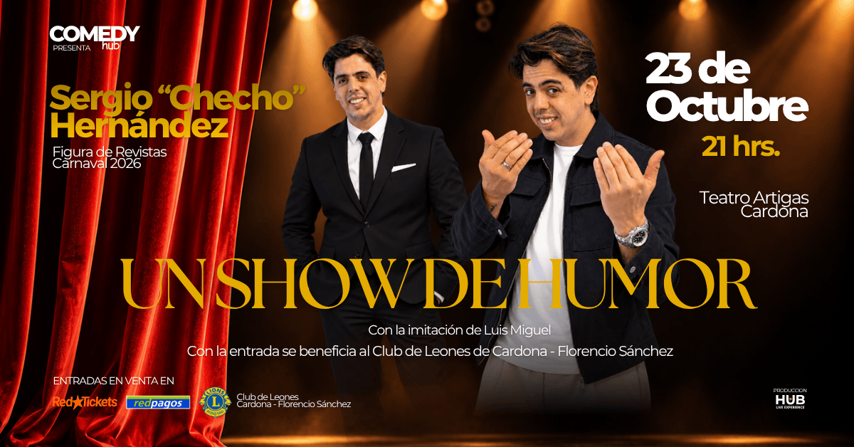 SERGIO “CHECHO” HERNANDEZ, UN SHOW DE HUMOR