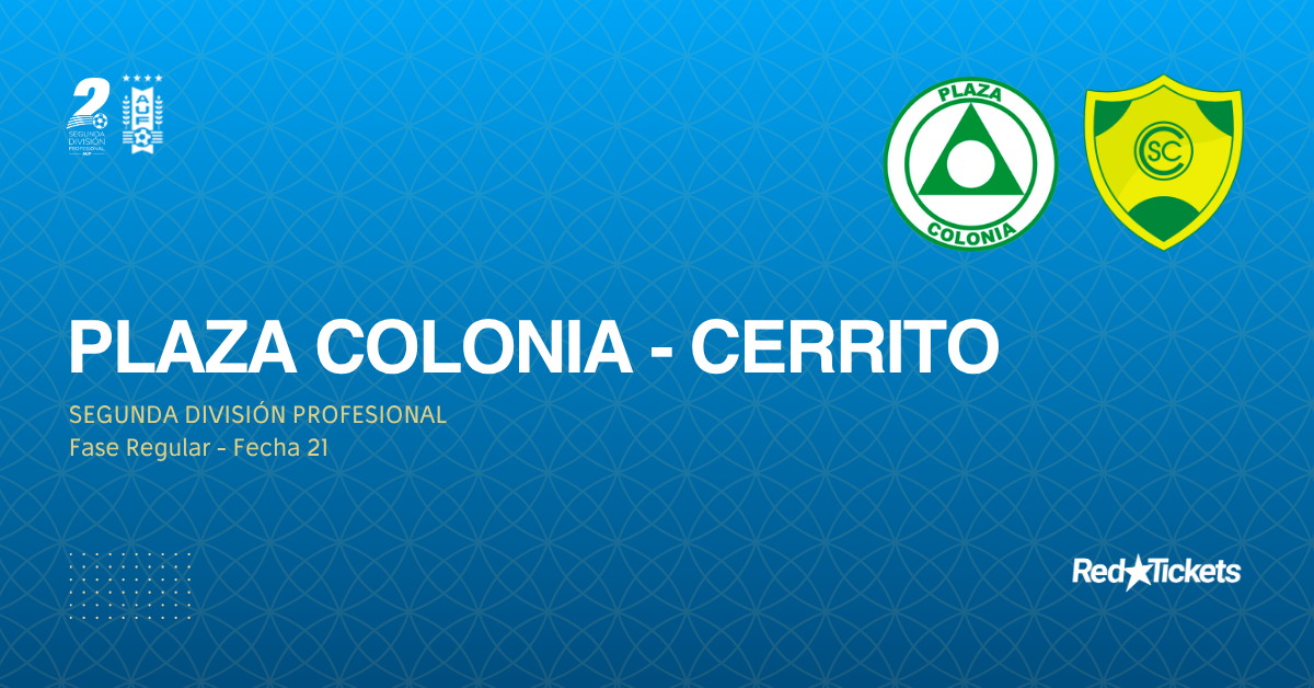 Plaza Colonia - Cerrito | Fase Regular 2026