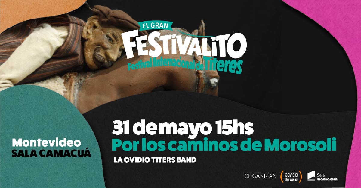 El Gran Festivalito - Por los Caminos de Morosoli
