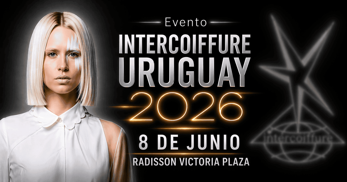 22° Evento Intercoiffure Internacional Uruguay
