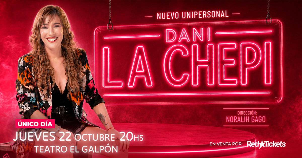 DANI LA  CHEPI (Sala Campodónico)