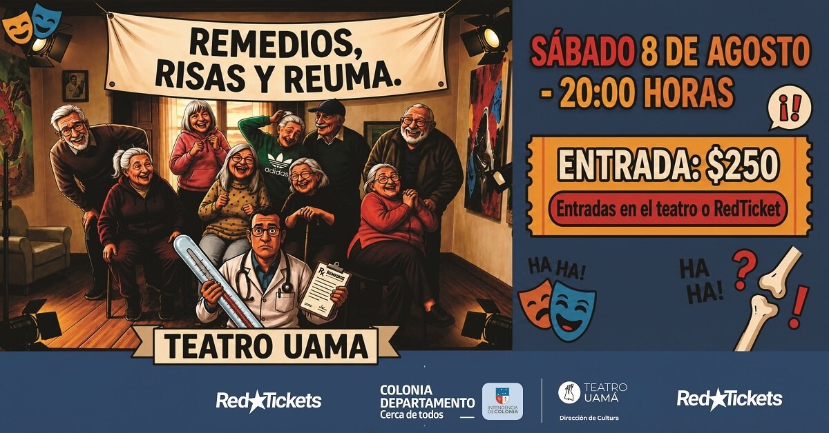 Remedios, Risas y Reuma - Teatro Uamá