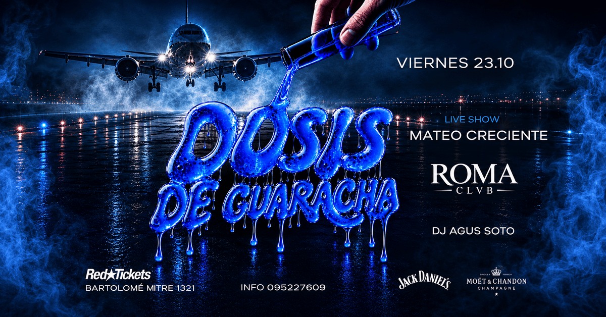 DOSIS DE GUARACHA 23.10