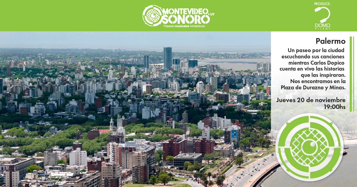 Montevideo Sonoro // Palermo