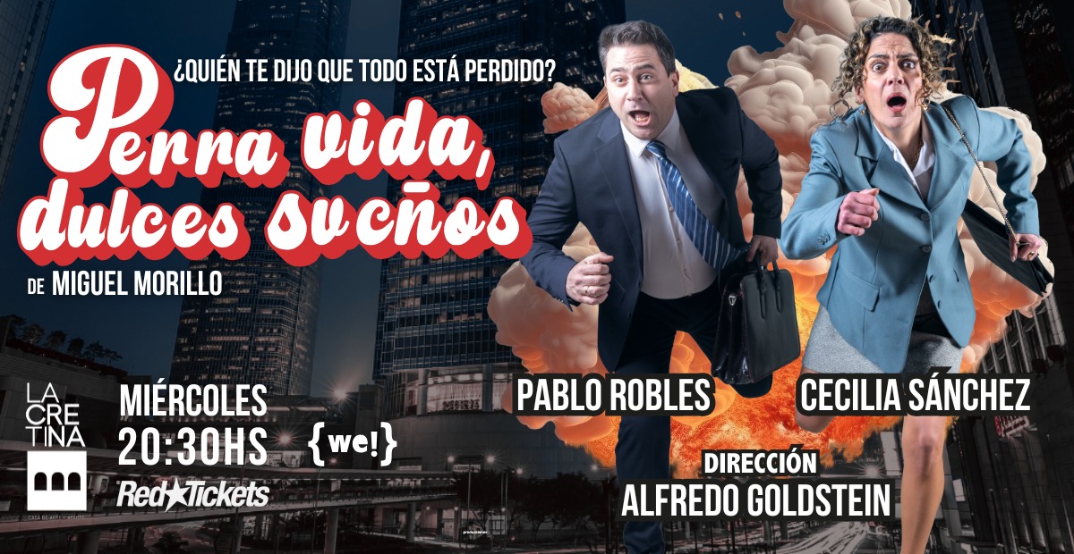 Perra vida, dulces sueños.