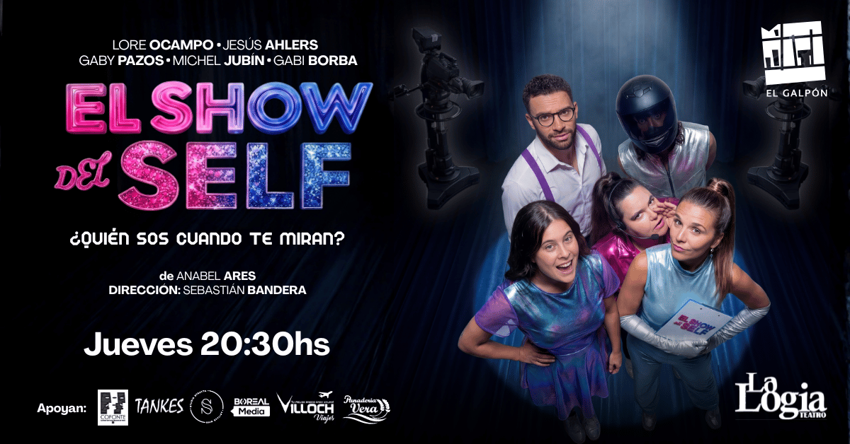 El Show del Self  (Sala Atahualpa)