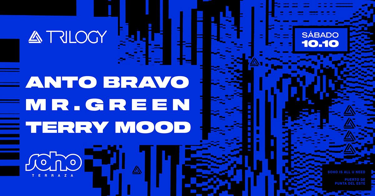 TRILOGY | SOHO | 10 DE OCTUBRE