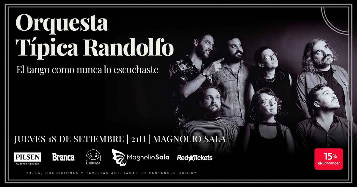 Orquesta Típica Randolfo - El tango como nunca lo escuchaste
