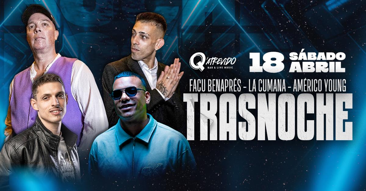 TRASNOCHE SÁBADO 18