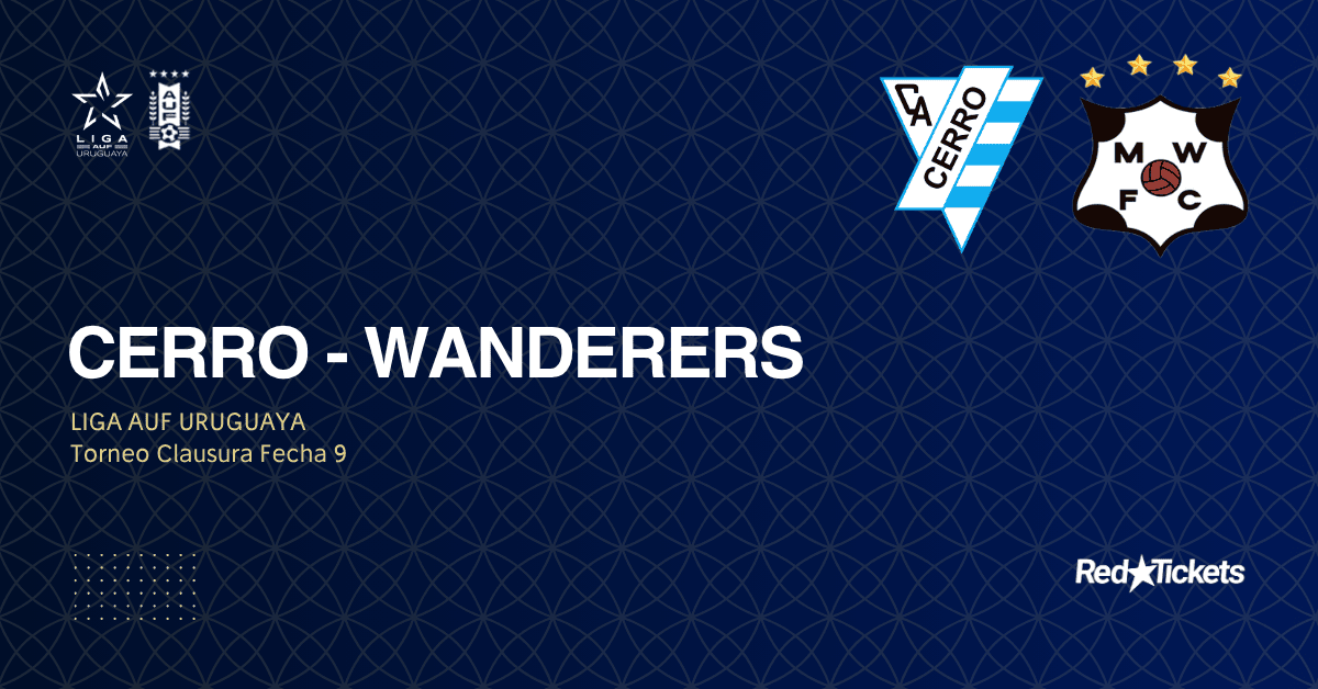 Cerro - Wanderers | Clausura 2026