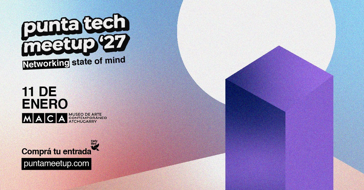 Punta Tech Meetup 2027