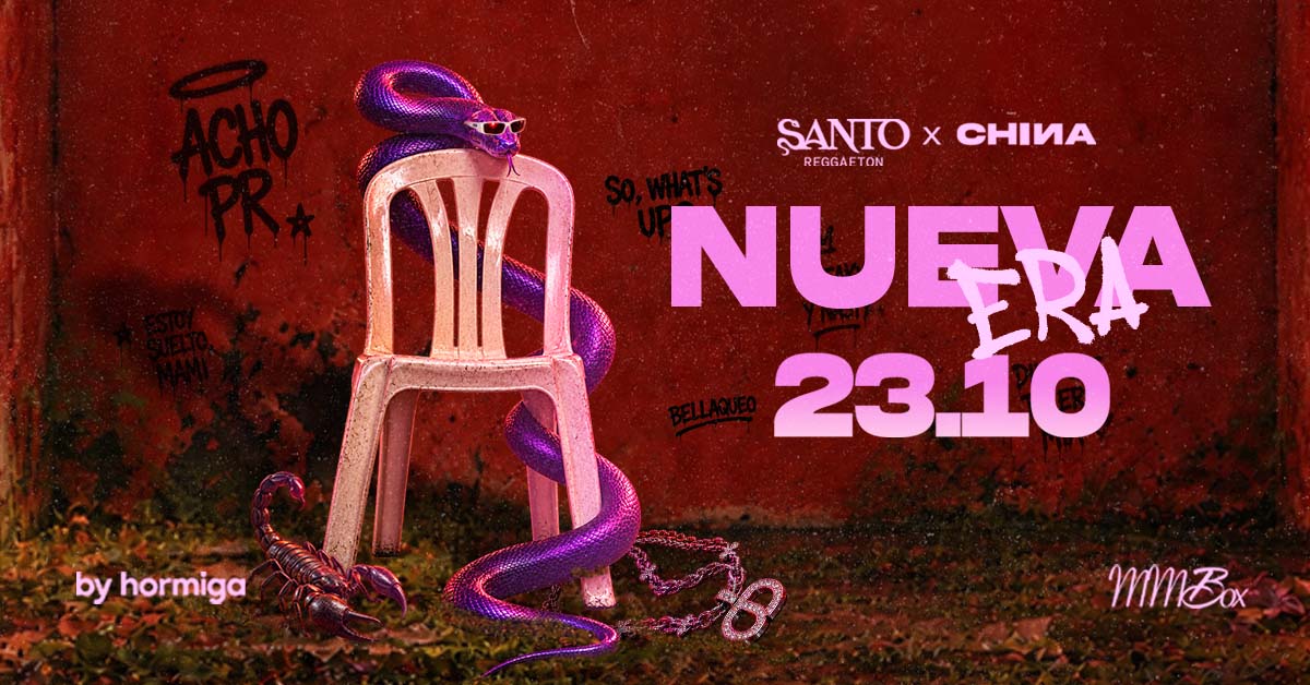 LA CHINA 23.10 -  SANTO REGGAETON NEW ERA