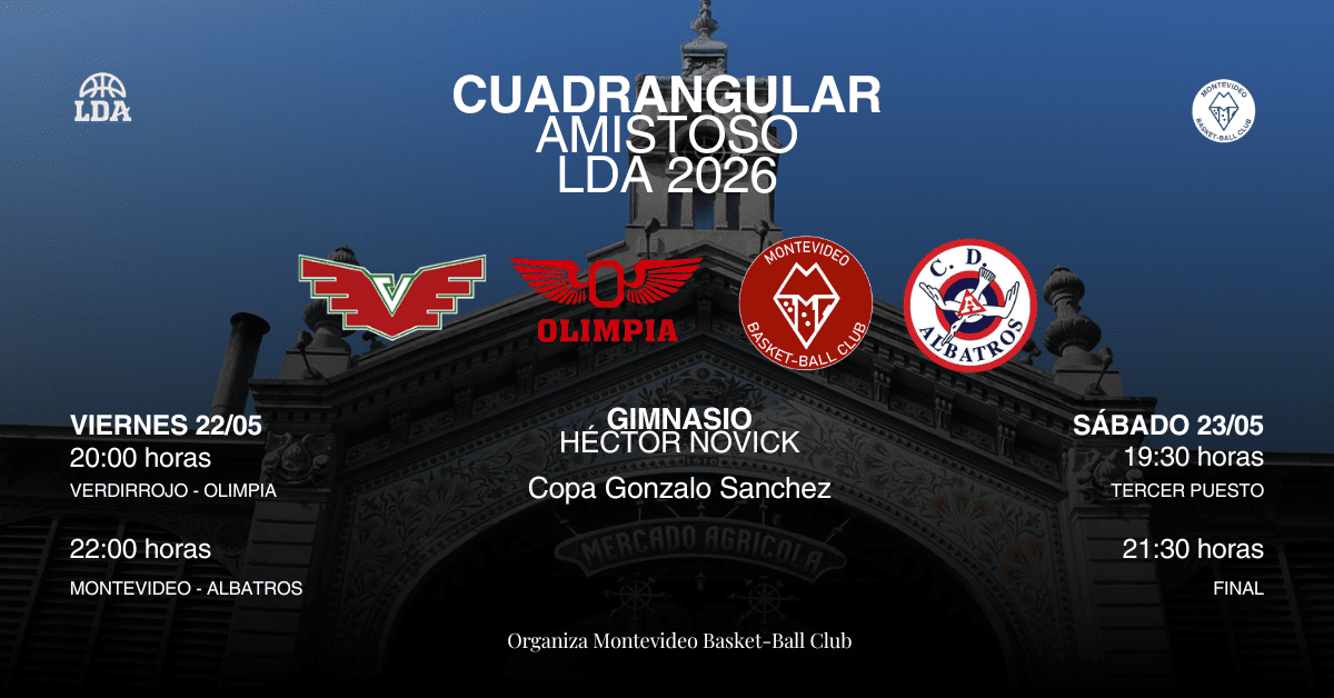 CUADRANGULAR Amistoso LDA 2026