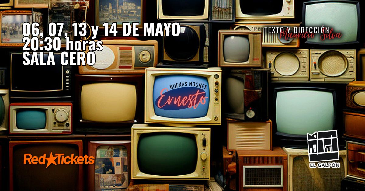 Buenas Noches Ernesto (Sala Cero)