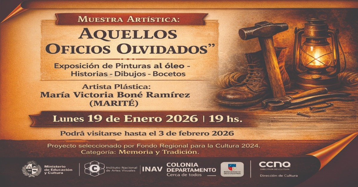 Muestra artística - “Aquellos Oficios Olvidados”