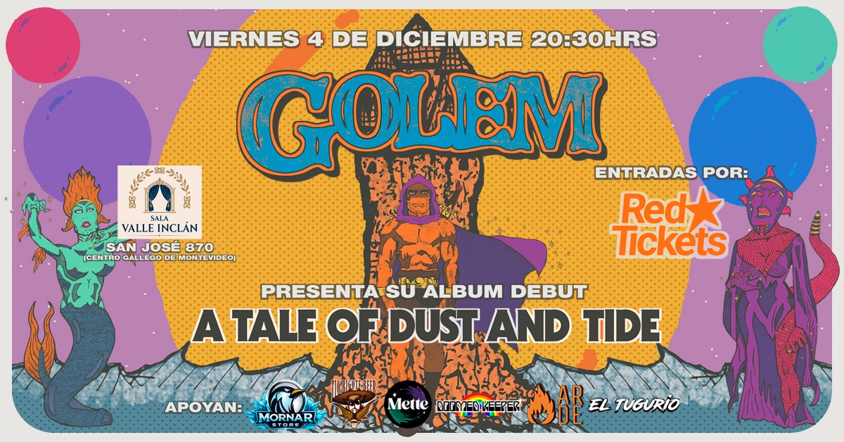 Golem presenta: A Tale of Dust and Tide