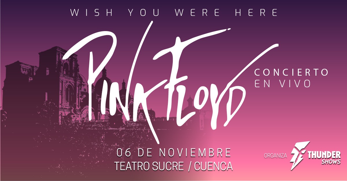 Pink Floyd Wish You Were Here - Concierto Cuenca