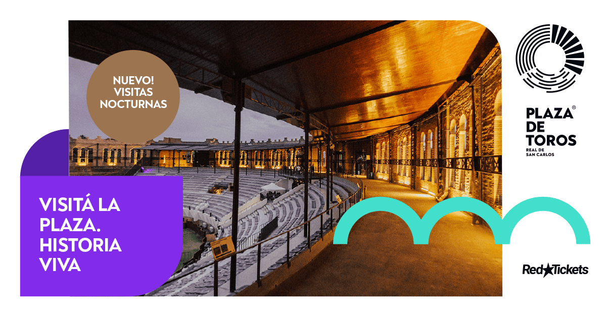 Visitá la Plaza de Toros - Primera Quincena de Agosto