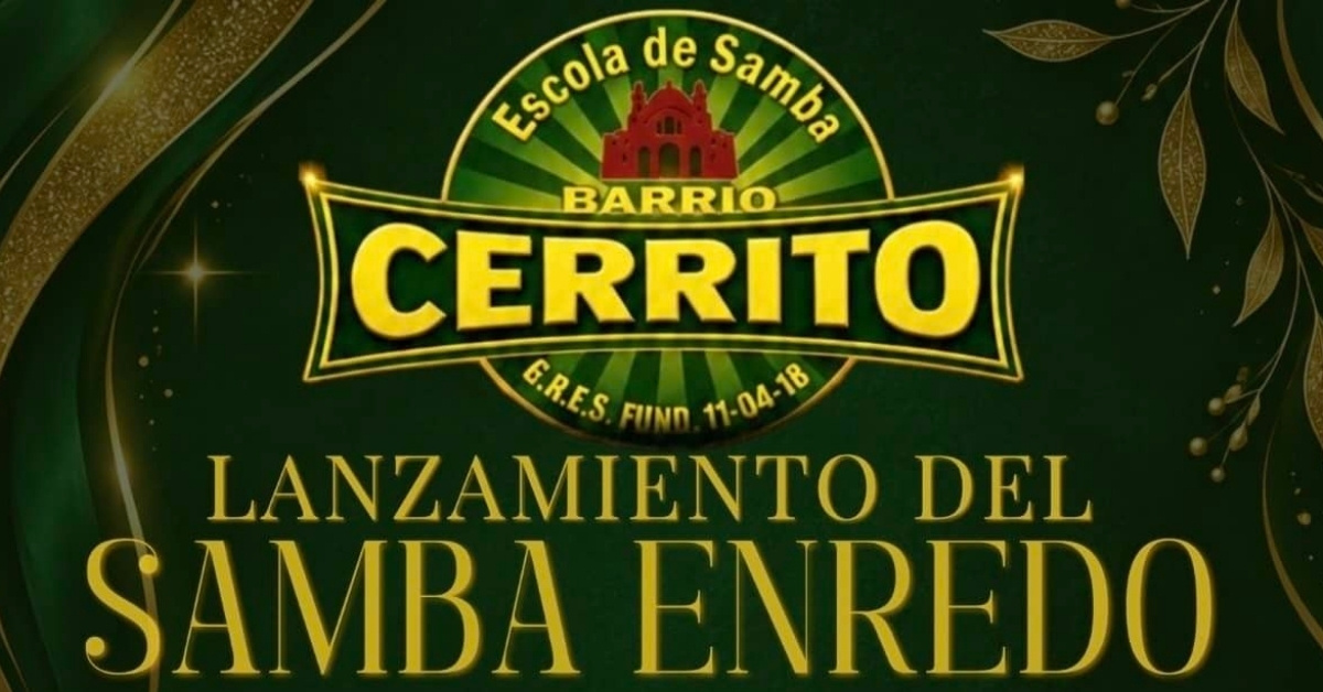 Lanzamiento Samba Enredo 2027 GRES Barrio Cerrito