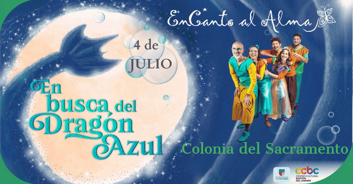 ENCANTO AL ALMA "EN BUSCA DEL DRAGÓN AZUL" en Colonia