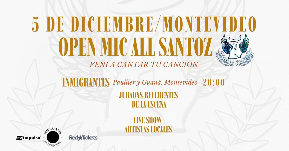 ALL SANTOZ OPEN MIC