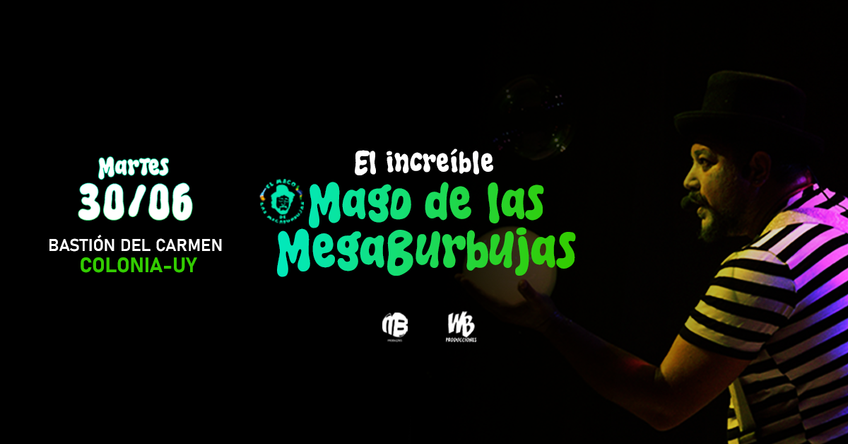 El Increible MAGO de las BURBUJAS