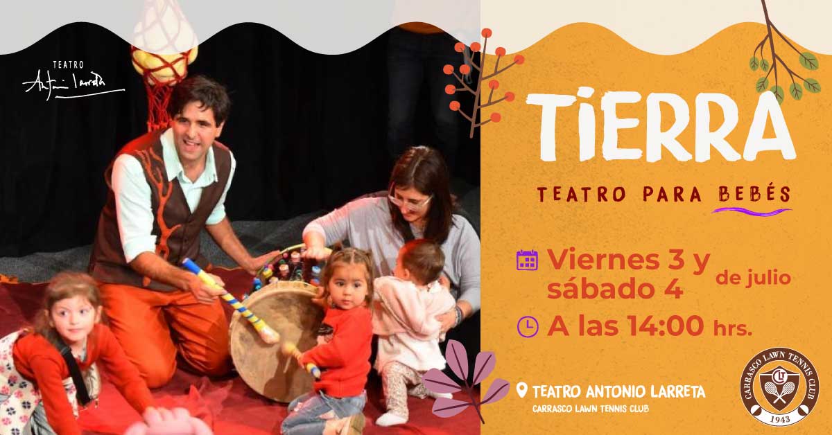 TEATRO PARA BEBÉS - TIERRA
