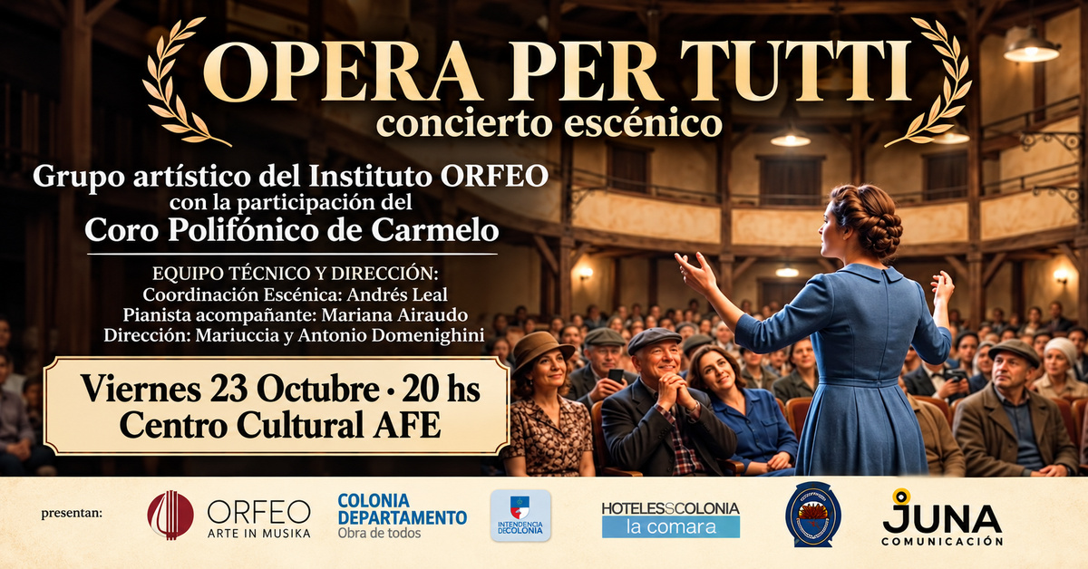 Ópera Per Tutti: Concierto Escénico - Colonia