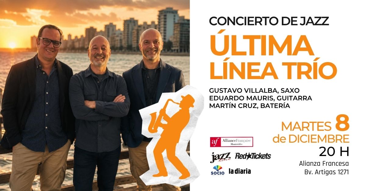 ÚLTIMA LÍNEA TRÍO - JAZZ