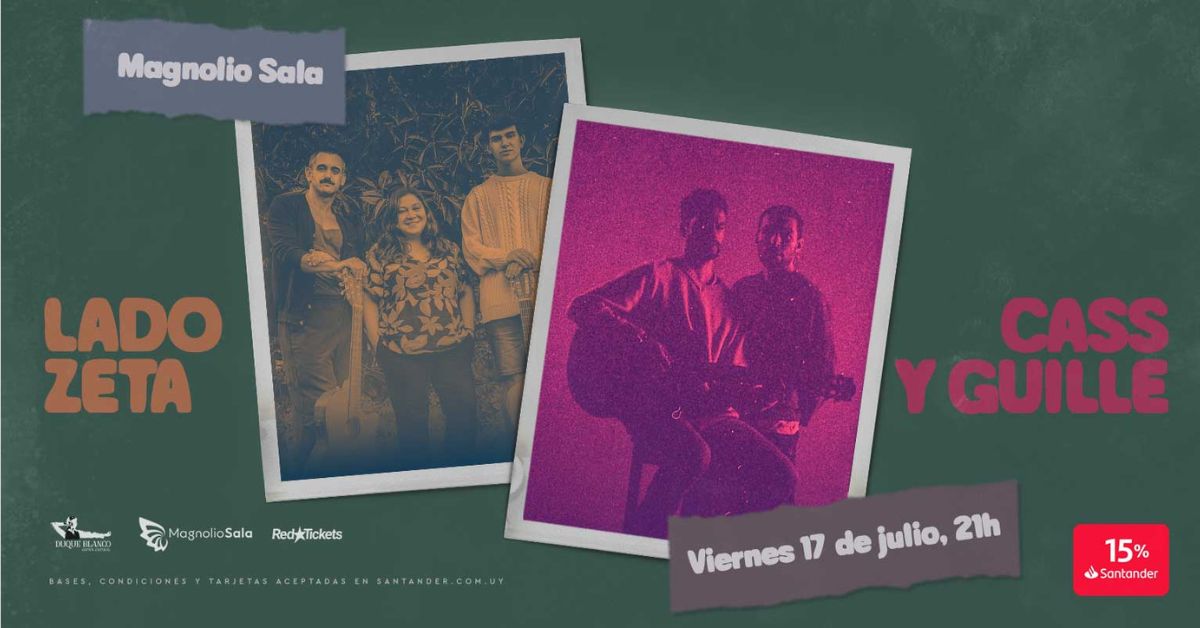 Lado Zeta, Cass y Guille