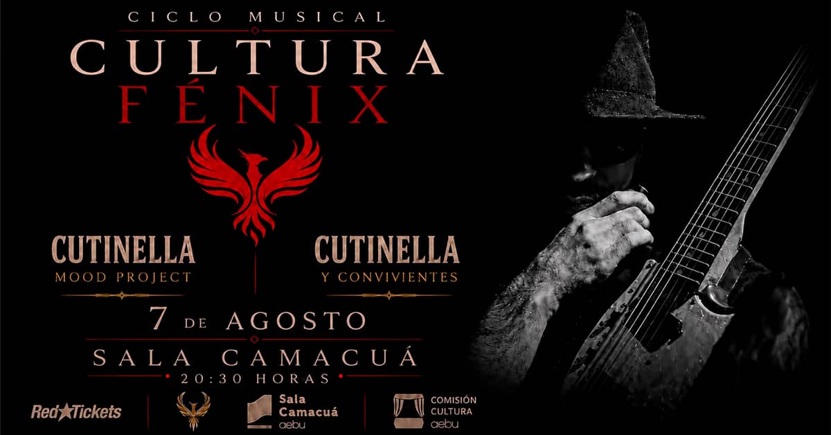 Ciclo Musical Cultura Fenix Presenta  Cutinella Mood Project y Cutinella y Convivientes