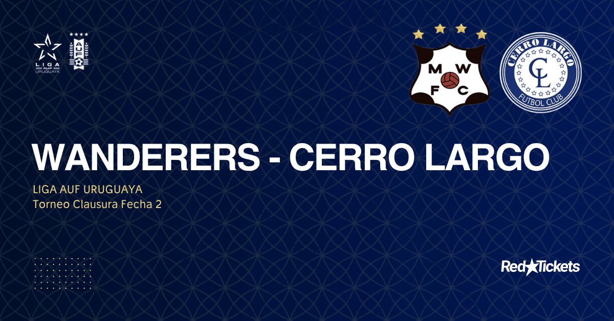 Wanderers - Cerro Largo | Clausura 2026