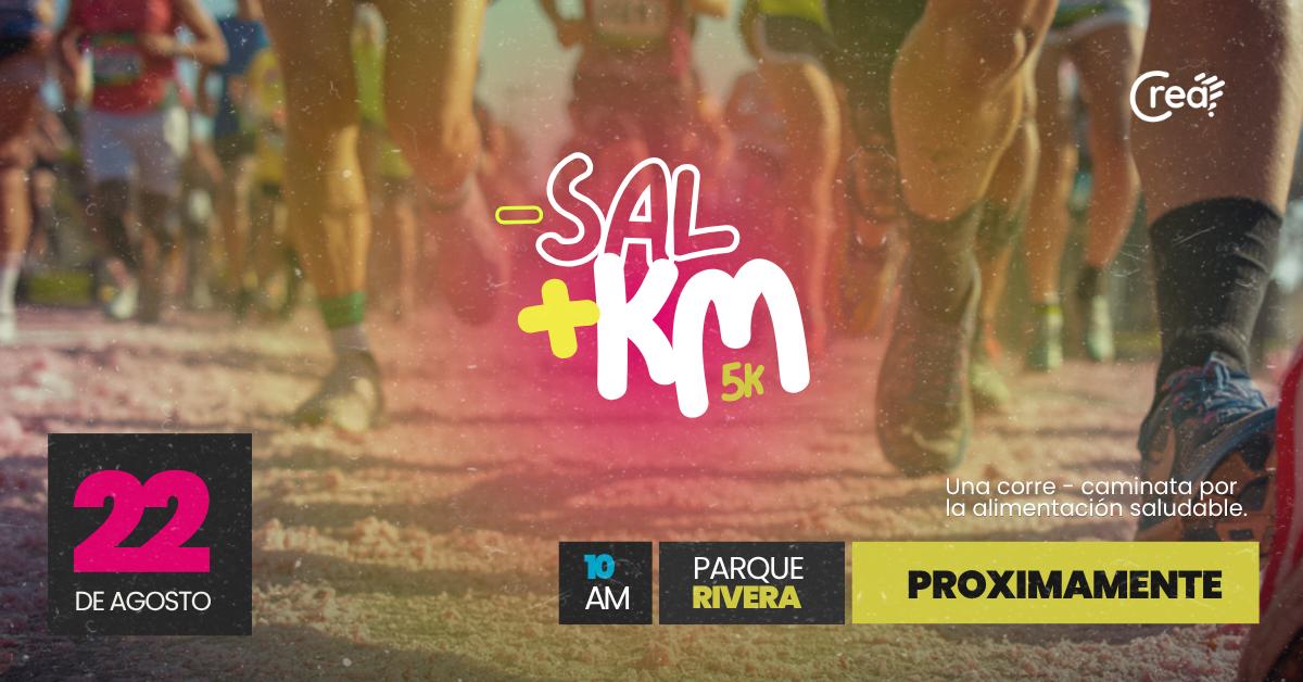 5K CREA MENOS SAL + KM